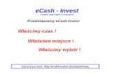 eCash  -  Invest POZW Ó L NAM POM Ó C CI ZARABIA Ć