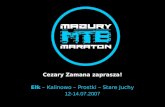 Cezary Zamana zaprasza! Ełk  – Kalinowo – Prostki – Stare Juchy 12-14.07.2007