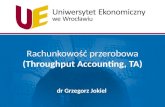 Rachunkowość przerobowa ( Throughput Accounting , TA)