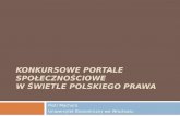 Konkursowe portale  społecznościowe w świetle polskiego prawa