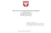 Mazowiecki Zarząd Dróg Wojewódzkich  w Warszawie ul. Mazowiecka 14 00-048 Warszawa