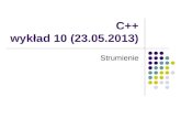 C++ wykład 10 (23.05.2013)