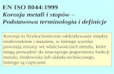 EN ISO 8044:1999  Korozja metali i stopów – Podstawowa terminologia i definicje