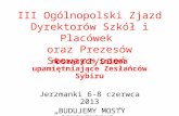 III Ogólnopolski Zjazd Dyrektorów Szkół i Placówek  oraz Prezesów Stowarzyszeń
