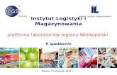 Instytut Logistyki i Magazynowania platforma laboratoriów regionu Wielkopolski  II spotkanie