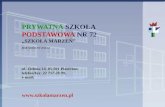PRYWATNA  SZKOŁA  PODSTAWOWA  NR 72 „SZKOŁA MARZEŃ” ROK SZKOLNY 2011/12