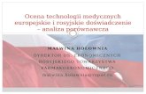 Ocena technologii medycznych europejski e i rosyjskie doświadczenie – analiza porównawcza