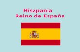 Hiszpania    Reino de España