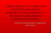 Patrycja Oświęcimska  i  Magdalena  Stachowicz