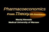 Pharmacoeconomics From  Theory  to  Practice