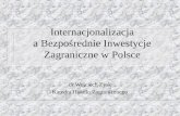 Internacjonalizacja  a Bezpośrednie Inwestycje Zagraniczne w Polsce
