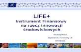 LIFE+ Instrument Finansowy  na rzecz innowacji środowiskowych