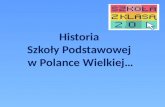 Historia  Szkoły Podstawowej  w Polance Wielkiej…