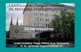 LXXVI Liceum Ogólnokształcące  im. Marszałka Józefa Piłsudskiego