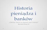 H istoria pieniądza i banków