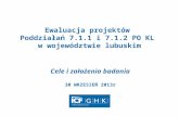 Ewaluacja  projektów  Poddziałań 7.1.1  i  7.1.2 PO KL  w  województwie lubuskim