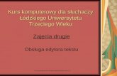 Kurs komputerowy dla słuchaczy Łódzkiego Uniwersytetu Trzeciego Wieku