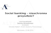 Social  banking – nieuchronna przyszłość?