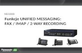 Funkcje  UNIFIED MESSAGING : FAX / IMAP / 2-WAY RECORDING