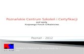 Poznańskie Centrum Szkoleń i Certyfikacji pod egidą  Krajowego Forum Chłodnictwa
