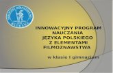 Innowacyjny program nauczania  języka polskiego  z elementami filmoznawstwa