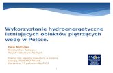 Wykorzystanie hydroenergetyczne istniejących obiektów piętrzących wodę w Polsce.