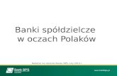 Banki spółdzielcze  w  oczach  Polaków