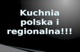 Kuchnia polska i regionalna!!!