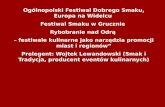 Ogólnopolski Festiwal Dobrego Smaku, Europa na Widelcu  Festiwal Smaku w Grucznie