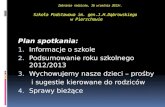 Plan spotkania: Informacje o szkole Podsumowanie roku szkolnego 2012/2013