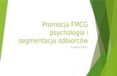 Promocja FMCG psychologia i segmentacja odbiorców
