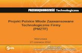 Projekt Polskie Młode Zaawansowane Technologicznie Firmy (PMZTF)