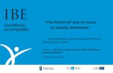 “The P olish QF and its focus  on quality assurance”.