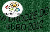 W DRODZE DO  EURO 2012