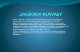 ZAGRODA KUWASY
