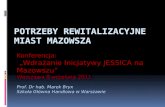 Potrzeby rewitalizacyjne miast Mazowsza