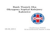 Bank Tkanek Oka Okręgowy Szpital Kolejowy Katowice