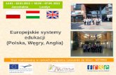 Europejskie systemy edukacji  (Polska, Węgry, Anglia)