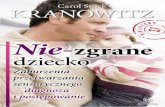 NIE-ZGRANE DZIECKO - Carol S. Kranowitz