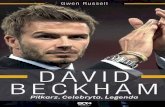 David Beckham - Piłkarz. Celebryta. Legenda
