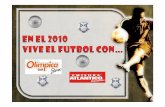 EN EL 2010 VIVE EL FUTBOL
