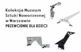 Przewodnik dla dzieci. Kolekcja Muzeum Sztuki Nowoczesnej w Warszawie