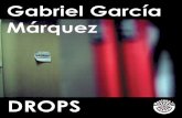 Drops - Gabriel Garcia Marquez