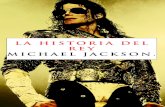 La historia del rey Michael Jackson.