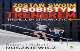 Zostań swoim personalnym trenerem - Hubert Roszkiewicz  Robert Roszkiewicz - ebook