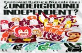 Festiwal Kultury Niezależnej ¿UNDERGROUND / INDEPENDENT?