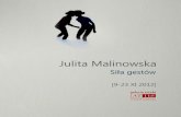 Julita Malinowska - Siła gestów