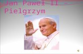 Jan Paweł II Pielgrzym