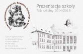 Prezentacja I Liceum Ogólnokształcącego im. Bolesława Chrobrego w Brzegu