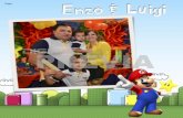 Luigi e Enzo